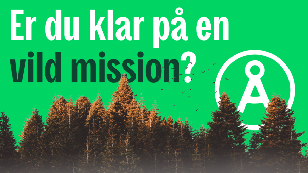 Er du klar på en vild mission
